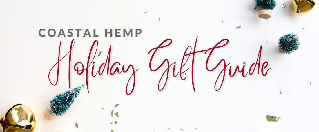 2021 Coastal Hemp CBD Holiday Gift Guide - CHC Distro